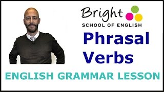 Phrasal Verbs - English Grammar Lesson - Bright School